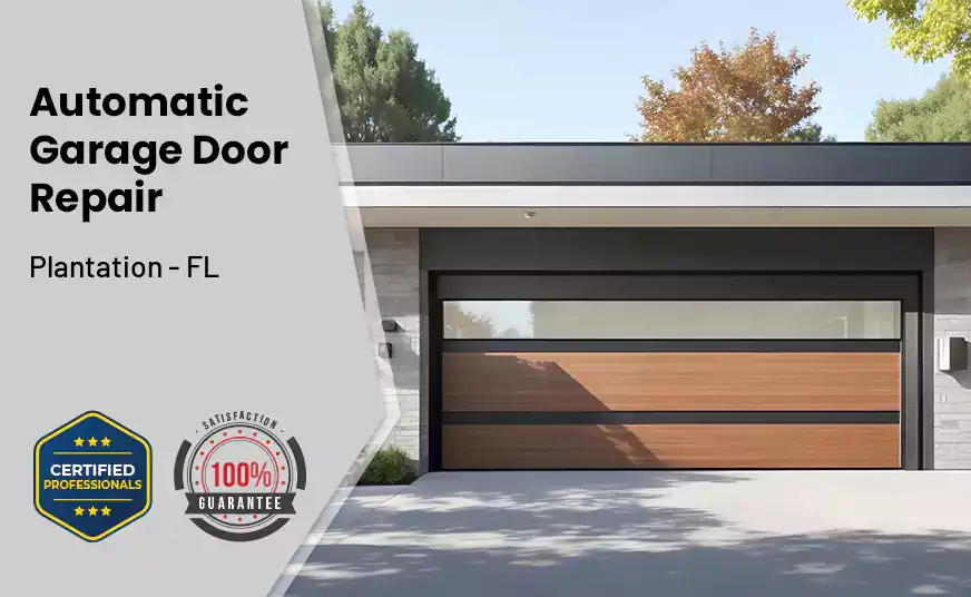Automatic Garage Door Repair Plantation - FL 