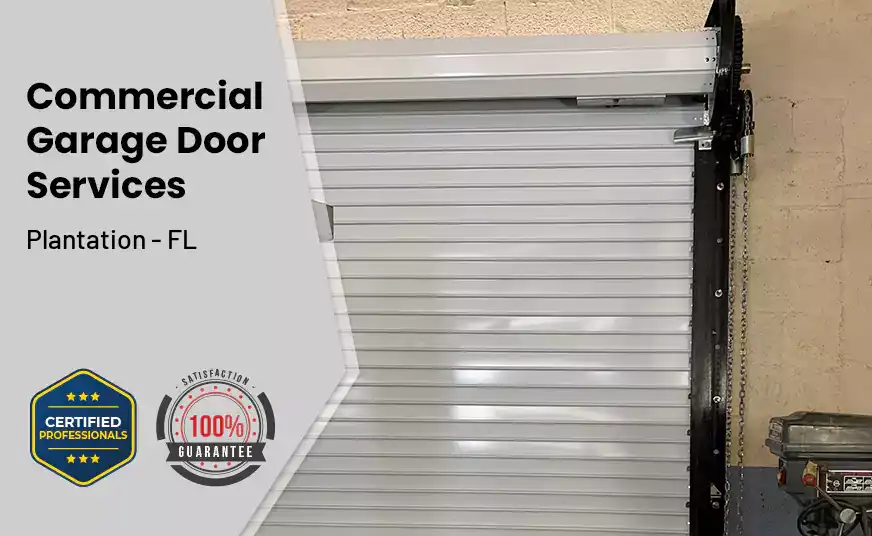 Commercial Garage Door Plantation - FL 