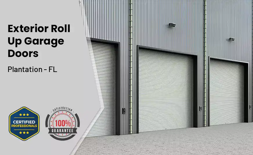 Exterior Roll Up Garage Doors Plantation - FL