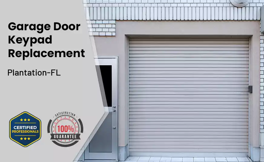 Garage Door Keypad Replacement Plantation-FL 