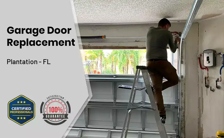 Garage Door Replacement Plantation - FL 