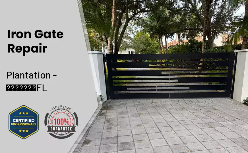 Iron Gate Repair Plantation - FL 