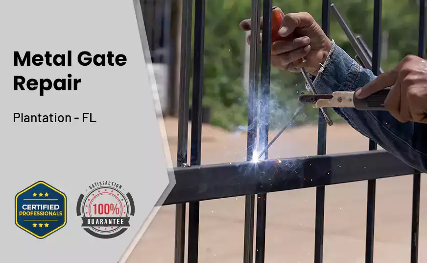 Metal Gate Repair Plantation - FL