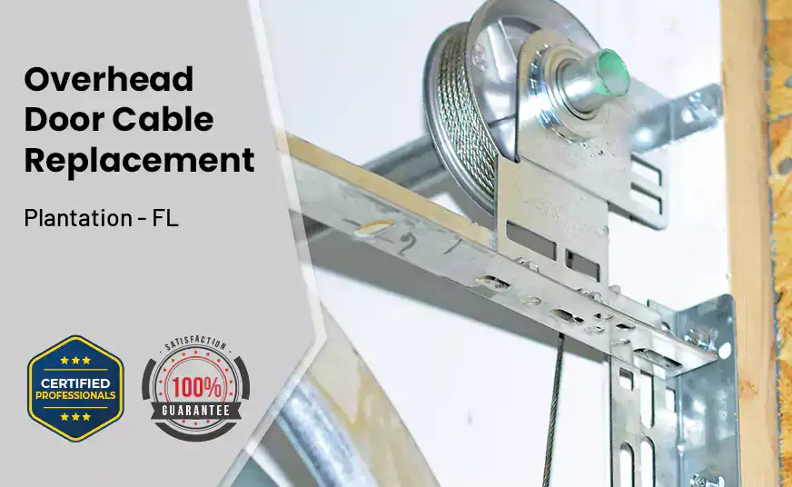 Overhead Door Cable Replacement Plantation - FL