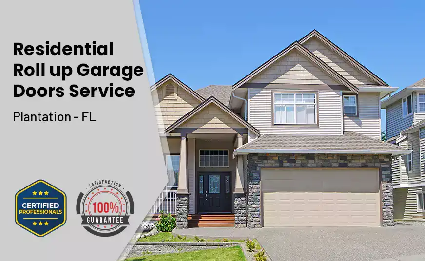 Residential Roll Up Garage Door Plantation - FL